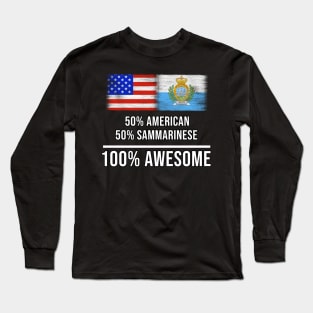 50% American 50% Sammarinese 100% Awesome - Gift for Sammarinese Heritage From San Marino Long Sleeve T-Shirt